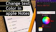 How to Change text Color in apple Notes | Change Fonts Colors in Apple Notes