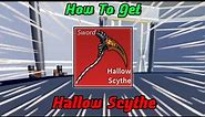 How To Get Hallow Scythe *Full Guide* + Showcase | Blox Fruits