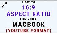 How to 16:9 Aspect Ratio your Macbook Display TUTORIAL (Set your monitor 1280x720 with SwitchResX)