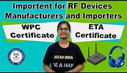 Full guide on ETA | Equipment Type Approval | ETA License | WPC Certificate | Aishi, VU3OOS