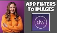 How To Add Filters To Images In Design Wizard | Step By Step Guide - Design Wizard Tutorial
