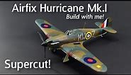 Airfix Hawker Hurricane Mk.1 - Build With Me! - Supercut! (Full build series start to finish)