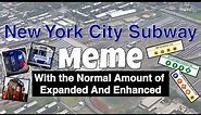 NYC Subway Meme