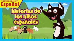 historias de los niños españoles - cuentos en español | infantiles cuentos