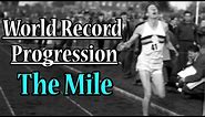 World Record Progression: The Mile