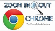 3 Ways to Zoom In and Zoom Out on Google Chrome