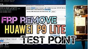 Huawei P9 Lite ( VNS-L21 ) Remove FRP with HalaBtech / TEST POINT / Bypass Google Account