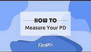How to Measure Your PD | Firmoo.com