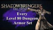 FFXIV - Shadowbringers: Every Armor Set From Level 80 Dungeons