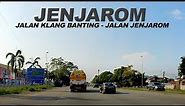 Plaza Tol Teluk Panglima Garang (SKVE) - Jalan Klang Banting - Jalan Kampung Jenjarom - Jalan Aman