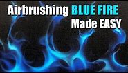 How to Airbrush Blue Real Fire