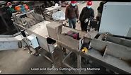 Lead Acid Battery Recycling Machine | Case Cutting Machine
