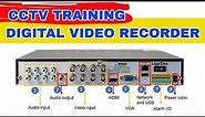 CCTV Training - DVR (Digital Video Recorder)