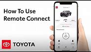 How To Use Remote Connect in the Toyota App | Toyota