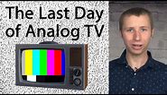 The Last Day of Analog TV in the US Documented