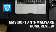 Emsisoft Anti-Malware Home Review: Is it Good Enough? (2022)