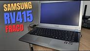 Notebook Samsung RV415 Com Processador AMD E300 Não Vale A Pena