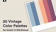 20 Vintage Color Palettes for Kickin’ it Old School | Looka