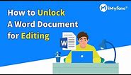 How to Unlock A Word Document for Editing