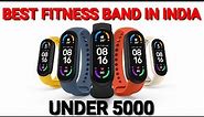 Best Fitness Band Under 5000⚡🔥 | Best Fitness Bands under Rs. 5,000 in India | Smartwatch under 5000