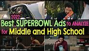 Best Superbowl Ads to Teach + Analyze (Middle & High School)