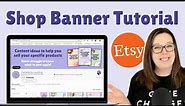 Etsy Banner Tutorial | How to add a Banner to your Etsy shop