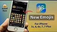 Get iOS 16 New Emojis in iPhone 6, 6s, 5s, 6Plus, 7, 7Plus || iOS16 New Emojis For Older iPhones🔥🔥