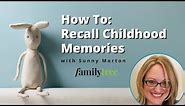 How to Recall Childhood Memories: 5 Ideas to Try