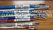 Protect Cable Labels With Clear Heat Shrink Tubing