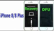 How to enter RECOVERY mode and DFU mode iPhone 8/8 Plus