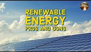 🚀Renewable energy pros and cons | 🚩Are they worth it? | JDUY PLANET