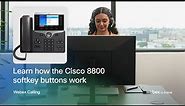 Learn how the Cisco 8800 softkey buttons work