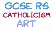GCSE RE Catholic Christianity - Art and the Incarnation | BY MrMcMillanREvis