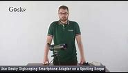 How to use Gosky Universal Cell Phone Adapter on a Spotting Scope