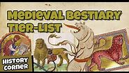 The OFFICIAL Medieval Bestiary Tier-List