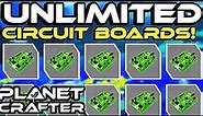 How to get Circuit Boards | Planet Crafter