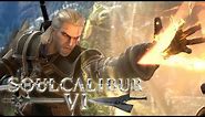 SoulCalibur VI - Geralt of Rivia Gameplay Reveal Trailer