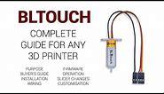 BLtouch for any 3D printer - Comprehensive step by step guide