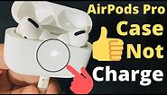6 Fixes on Apple AirPods Pro Case is Not Charging issues and Stuck & Won't Respond ios 17