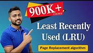 L-5.25: Least Recently Used Page Replacement Algorithm | Operating System