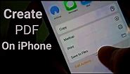 How to make PDF file on iPhones || Create a PDF in iPhone | Image to a pdf in iPhone
