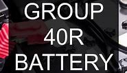 Group 40R Battery Dimensions, Equivalents, Compatible Alternatives