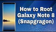 How to Root Samsung Galaxy Note 8 SM-N950U (Snapdragon)