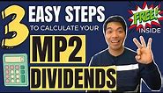 Three (3) Easy Steps to Calculate Your MP2 Dividends - Plus + Freebies Inside!