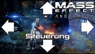 Steuerung - Mass Effect Andromeda Grundlagen (german/deutsch)