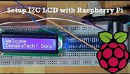 Setup I2C LCD Using Raspberry Pi