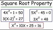 How To Solve Quadratic Equations Using The Square Root Property | Algebra