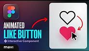 Create an Animated Like (Heart) Button in Figma