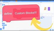 Scratch Custom Blocks Tutorial