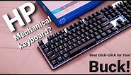 HP Mechanical Gaming Keyboard GK100 Unboxing and Quick Review | Mechanical Keyboard for under $30!